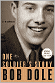 One Soldier's Story: A Memoir