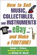 download How To Sell Music, Collectibles, And Instruments On Ebay... And Make A Fortune book