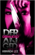 Deranged