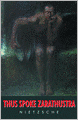 Thus Spoke Zarathustra