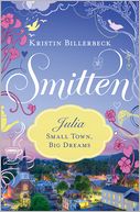 Julia - Small Town, Big Dreams by Kristin Billerbeck: NOOK Book Cover