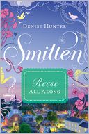 Reese - All Along: Smitten Novella Four