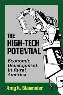 The High-Tech Potential: Economic Development in Rural America