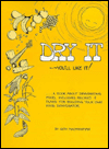 Dry It You'll like It!: A Book About Food Dehydration