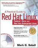A Practical Guide to Red Hat Linux: Fedora Core and Red Hat Enterprise Linux