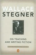 On Teaching and Writing Fiction
