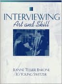 Interviewing: Art and Skill
