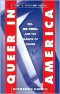 Queer in America: Sex, the Media and the Closets of Power