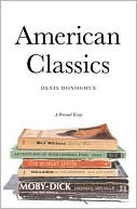 The American Classics: A Personal Essay