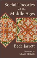 Social Theories of the Middle Ages