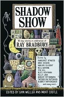 download Shadow Show : All-New Stories in Celebration of Ray Bradbury book
