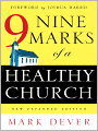 Nine Marks of a Healthy Church