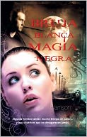Bruja blanca, magia negra