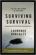 Surviving Survival: The Art and Science of Resilience
