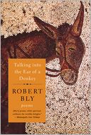 Talking Into the Ear of a Donkey: Poems