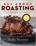 All About Roasting: A New Approach to a Classic Art