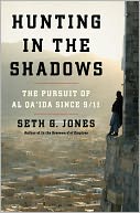 Hunting in the Shadows: The Pursuit of al Qa'ida since 9/11