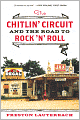 The Chitlin' Circuit: And the Road to Rock 'n' Roll