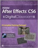 Adobe After Effects CS6 Digital Classroom