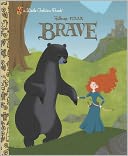 Brave Little Golden Book (Disney/Pixar Brave)