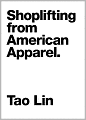 Shoplifting from American Apparel