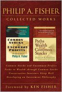 Philip Fisher Investment Classics: Collected Works of the Father of Growth Investing