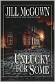 Unlucky for Some: A Novel of Suspense
