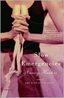 Slow Emergencies: A Novel