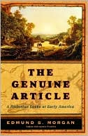 The Genuine Article: A Historian Looks at Early America