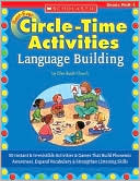 Best-Ever Circle Time Activities: Language Building