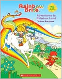 Adventures in Rainbow Land: Sticker Storybook (Rainbow Brite Series)