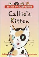 Callie's Kitten (The Cats of Cuckoo Square Series)