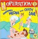 Something's Wrong with Cavity Sam!