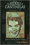 The Riddle of Cantinflas: Essays on Hispanic Popular Culture