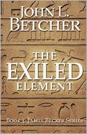 The Exiled Element: A James Becker Thriller