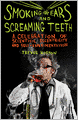 Smoking Ears and Screaming Teeth: A Celebration of Scientific Eccentricity and Self-Experimentation