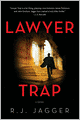 Lawyer Trap: A Novel of Crime