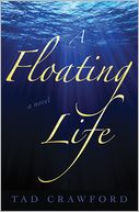 A Floating Life: A Novel