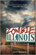 Zombie, Illinois: A Novel
