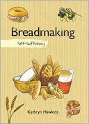 Breadmaking: Self-Sufficiency