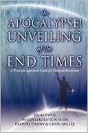 The Apocalypse! Unveiling of the End Times