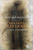 Beauty and the Inferno: Essays