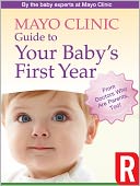 Mayo Clinic Guide to Your Baby’s First Year (Nook Simple edition)