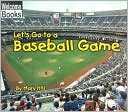Let's Go to a Baseball Game