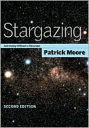 Stargazing: Astronomy without a Telescope