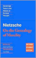 Nietzsche: 'On the Genealogy of Morality' and Other Writings Student Edition