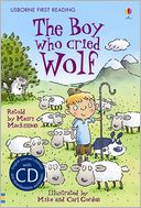 The Boy Who Cried Wolf. Based on a Story by Aesop