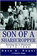 Son of a Sharecropper: Growing Up in Oklahoma 1913-1940