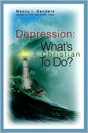 Depression: What's A Christian To Do?