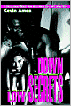 Down Low Secrets: A Story About Black Men Who Have Sex With Other Men